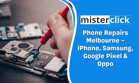 phone repairs Melbourne Mister Click