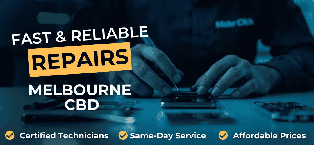 Phone Repairs Melbourne CBD – Mister Click certified technicians providing same-day service with warranty.